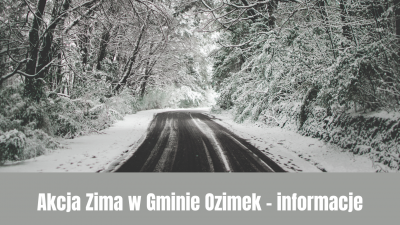 Akcja Zima w Gminie Ozimek - informacje